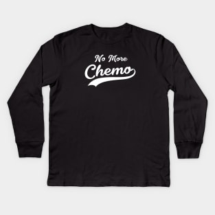 No More Chemo - Retro Style Kids Long Sleeve T-Shirt